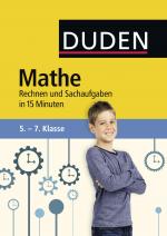 Cover-Bild Mathe in 15 Minuten - Rechnen und Sachaufgaben 5.-7. Klasse