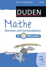 Cover-Bild Mathe in 15 Minuten – Rechnen und Sachaufgaben 7. Klasse