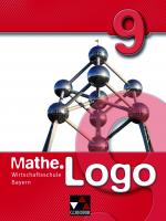Cover-Bild Mathe.Logo Wirtschaftsschule Bayern / Mathe.Logo Wirtschaftsschule 9