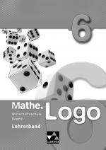 Cover-Bild Mathe.Logo Wirtschaftsschule Bayern / Mathe.Logo Wirtschaftsschule LB 6