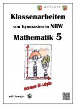 Cover-Bild Mathematik 5 - Klassenarbeiten von Gymnasien in NRW - G9 - Mit Lösungen