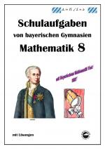 Cover-Bild Mathematik 8 Schulaufgaben von bayerischen Gymnasien mit Lösungen