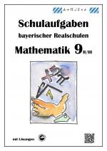 Cover-Bild Mathematik 9 II/II - Schulaufgaben bayerischer Realschulen - mit Lösungen