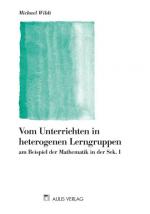 Cover-Bild Mathematik allgemein / Vom Unterrichten in heterogenen Lerngruppen