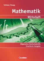 Cover-Bild Mathematik - Allgemeine Hochschulreife: Wirtschaft - Erweiterte einbändige Ausgabe