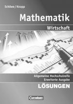 Cover-Bild Mathematik - Allgemeine Hochschulreife: Wirtschaft - Erweiterte einbändige Ausgabe