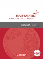 Cover-Bild Mathematik - Allgemeine Hochschulreife - Wirtschaft - Klasse 11