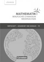 Cover-Bild Mathematik - Berufliches Gymnasium - Niedersachsen - Klasse 11 (Einführungsphase)