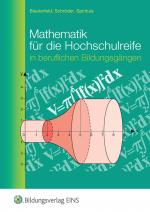 Cover-Bild Mathematik für die Hochschulreife in beruflichen Bildungsgängen