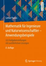 Cover-Bild Mathematik für Ingenieure und Naturwissenschaftler - Anwendungsbeispiele