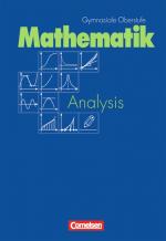 Cover-Bild Mathematik Gymnasiale Oberstufe - Allgemeine Ausgabe / Analysis: Grund- und Leistungskurs