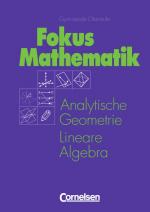 Cover-Bild Mathematik Gymnasiale Oberstufe - Allgemeine Ausgabe / Analytische Geometrie und Lineare Algebra: Grund- und Leistungskurs