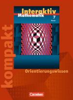 Cover-Bild Mathematik interaktiv - Hessen / 7. Schuljahr - Interaktiv kompakt - Orientierungswissen