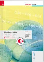 Cover-Bild Mathematik IV HLW/HLM/HLK + digitales Zusatzpaket - Erklärungen, Aufgaben, Lösungen, Formeln