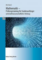 Cover-Bild Mathematik - Klausurentraining und Übungsaufgaben für Studienanfänger