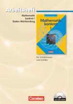 Cover-Bild Mathematik konkret - Realschule Baden-Württemberg / Band 1 - Arbeitsheft mit eingelegten Lösungen und CD-ROM