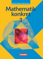 Cover-Bild Mathematik konkret - Realschule Baden-Württemberg / Band 3 - Schülerbuch
