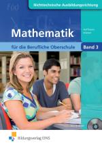 Cover-Bild Mathematik / Mathematik für die Berufliche Oberschule Nichttechnische Fachrichtungen in Bayern