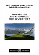 Cover-Bild Mathematik- und Informatik-Projekte in der Sekundarstufe II