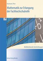 Cover-Bild Mathematik zur Erlangung der Fachhochschulreife. Nichttechnische Fachrichtungen