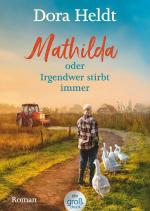 Cover-Bild Mathilda oder Irgendwer stirbt immer