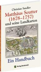 Cover-Bild Matthäus Seutter (1678-1757) und seine Landkarten