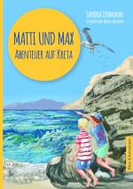 Cover-Bild Matti und Max: Abenteuer auf Kreta