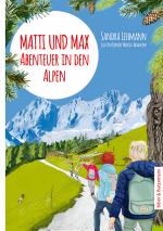 Cover-Bild Matti und Max: Abenteuer in den Alpen