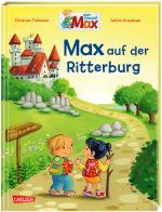 Cover-Bild Max-Bilderbücher: Max auf der Ritterburg