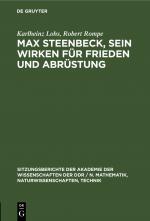 Cover-Bild Max Steenbeck, sein Wirken für Frieden und Abrüstung