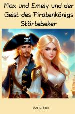 Cover-Bild Max und Emely und der Geist des Piratenkönigs Störtebeker