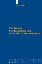 Cover-Bild Max Webers Rechtssoziologie und die juristische Methodenlehre