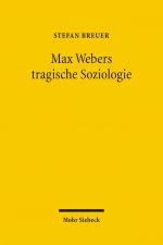 Cover-Bild Max Webers tragische Soziologie