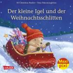 Cover-Bild Maxi Pixi 239: Der kleine Igel und der Weihnachtsschlitten