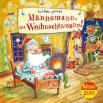 Cover-Bild Maxi Pixi 271: Mannomann, der Weihnachtsmann!