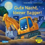 Cover-Bild Maxi Pixi 485: Gute Nacht, kleiner Bagger!