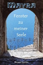 Cover-Bild Mayra - Fenster zu meiner Seele