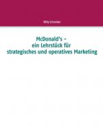 Cover-Bild McDonald's - ein Lehrstück für strategisches und operatives Marketing