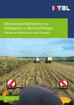 Cover-Bild Mechanische Maßnahmen zur Feldhygiene in Maisfruchtfolgen