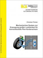 Cover-Bild Mechanisches System zur Erzeugung großer Lenkwinkel für konventionelle Pkw-Vorderachsen