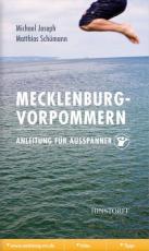 Cover-Bild Mecklenburg-Vorpommern. Anleitung für Ausspanner