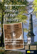 Cover-Bild 'Medea' auf dem Lousberg