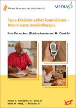 Cover-Bild Medias 2 ICT Typ-2-Diabetes selbst kontrollieren - Intensivierte Insulintherapie