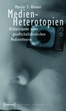 Cover-Bild Medien-Heterotopien