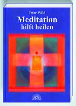 Cover-Bild Meditation hilft heilen