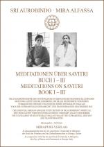 Cover-Bild Meditationen über Savitri Buch I-III – Meditations on Savitri Book I-III