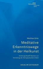 Cover-Bild Meditative Erkenntniswege in der Heilkunst