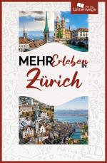 Cover-Bild Mehr Erleben in Zürich