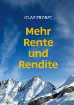 Cover-Bild Mehr Rente und Rendite