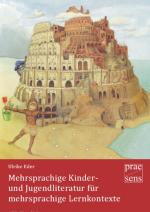 Cover-Bild Mehrsprachige Kinder- und Jugendliteratur für mehrsprachige Lernkontexte